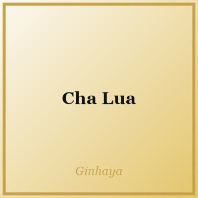 Cha Lua