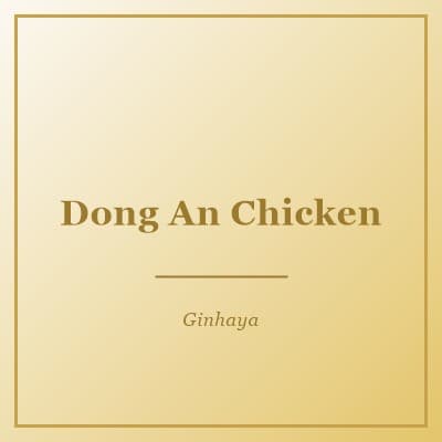 Dong An Chicken