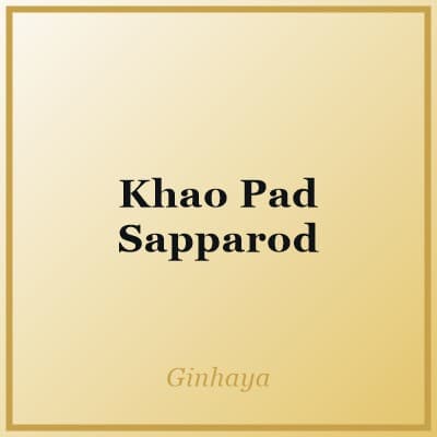 Khao Pad Sapparod