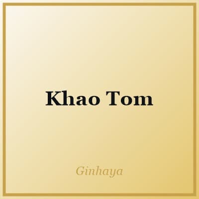 Khao Tom