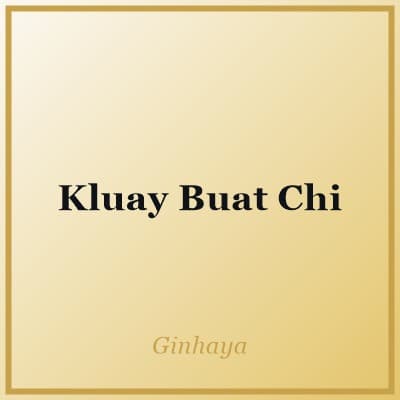 Kluay Buat Chi