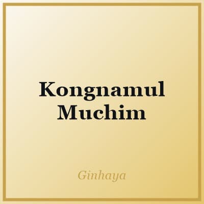 Kongnamul Muchim