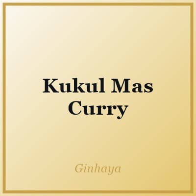 Kukul Mas Curry