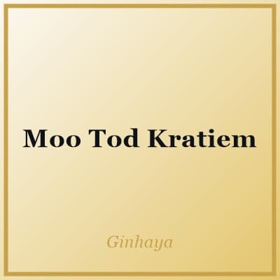 Moo Tod Kratiem