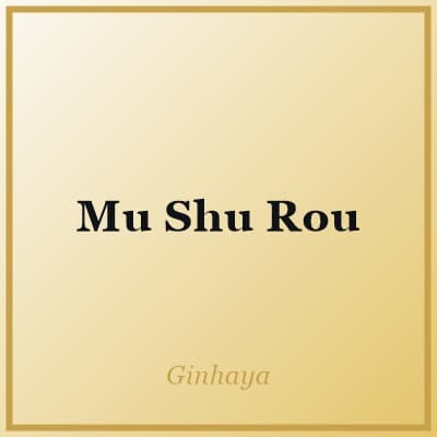 Mu Shu Rou