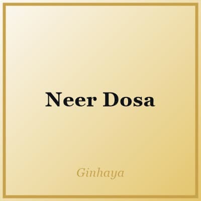 Neer Dosa