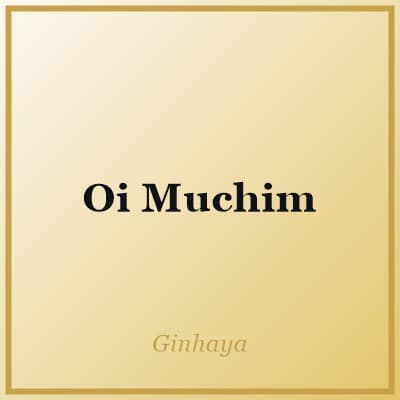 Oi Muchim