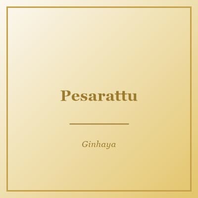 Pesarattu