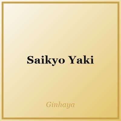 Saikyo Yaki