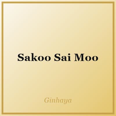 Sakoo Sai Moo