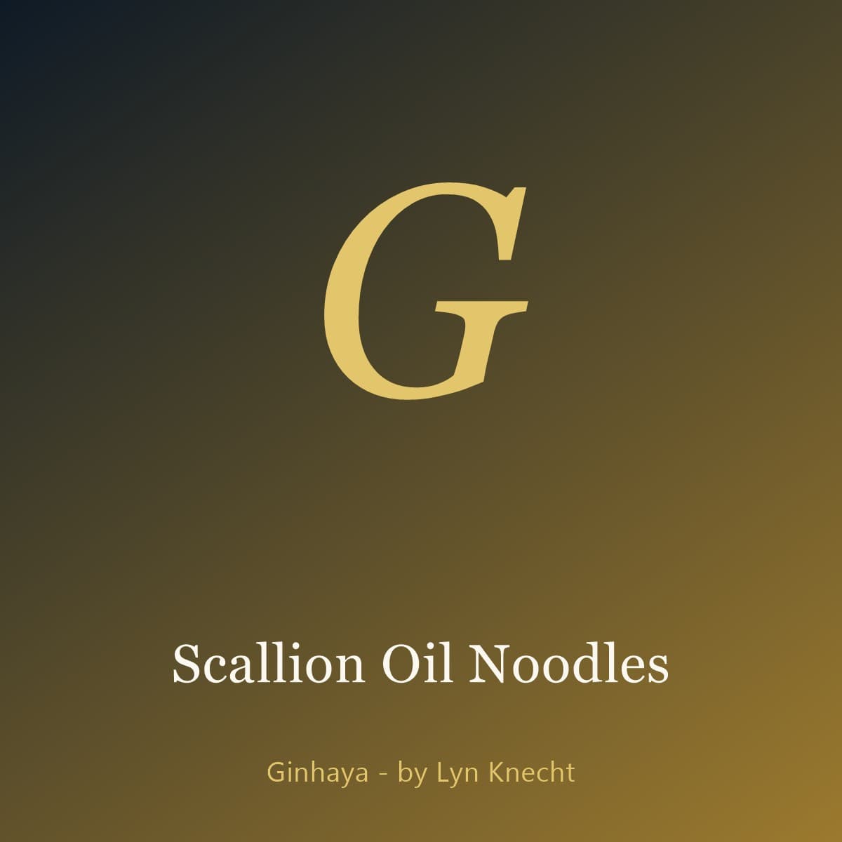Scallion Oil Noodles
