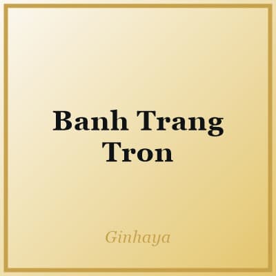Banh Trang Tron
