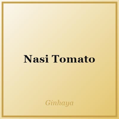 Nasi Tomato